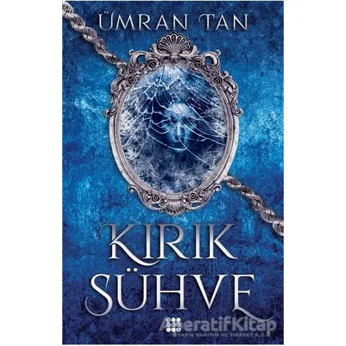 Kırık Sühve - Ümran Tan - Dokuz Yayınları