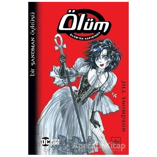 Ölüm: Ölüm’ün Kapısında - Jill Thompson - İthaki Yayınları