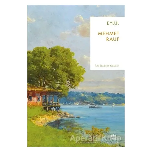 Eylül - Mehmet Rauf - İthaki Yayınları