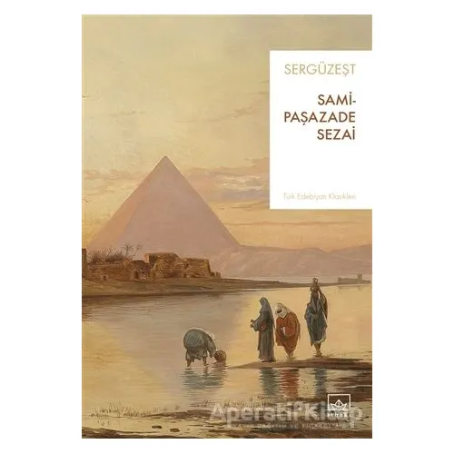 Sergüzeşt - Samipaşazade Sezai - İthaki Yayınları