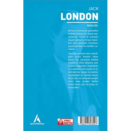 Beyaz Diş - Jack London - Aperatif Dünya Klasikleri