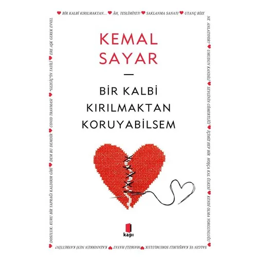 Bir Kalbi Kırılmaktan Koruyabilsem - Kemal Sayar - Kapı Yayınları
