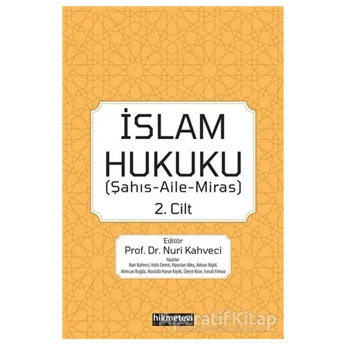 İslam Hukuku 2. Cilt - Mustafa Harun Kıylık - Hikmetevi Yayınları