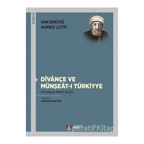 Divançe Ve Münşeat-ı Türkiyye - Vak’anüvis Ahmed Lutfi - DBY Yayınları