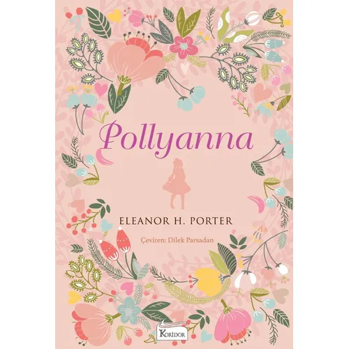 Pollyanna - Eleanor H. Porter - Koridor Yayıncılık