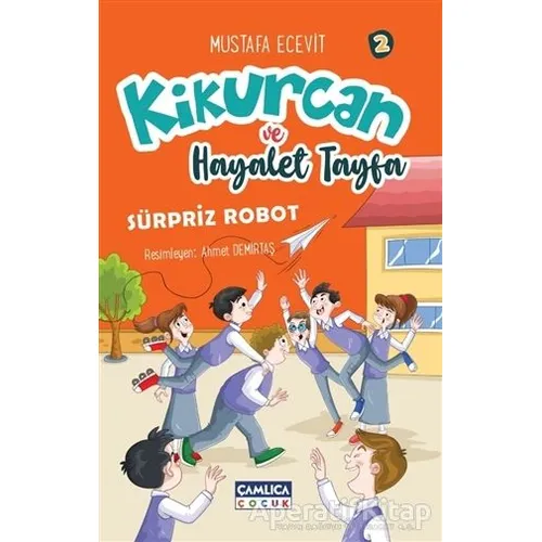 Kikurcan Ve Hayalet Tayfa 2 - Mustafa Ecevit - Çamlıca Çocuk Yayınları