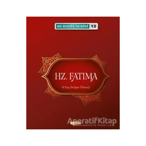 Hz. Fatıma - Musa Aydın - Kevser Yayınları