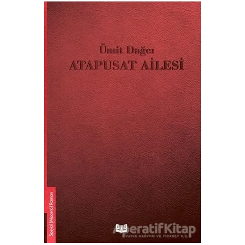 Atapusat Ailesi - Ümit Dağcı - Vaveyla Yayıncılık