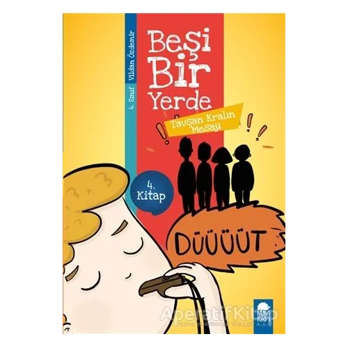 Tavşan Kralın Mesajı - Beşi Bir Yerde 4. Kitap (4. Sınıf) - Vildan Özdemir - Mavi Kirpi Yayınları