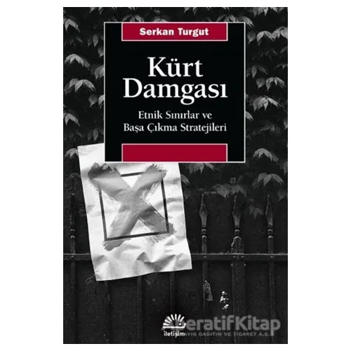 Kürt Damgası - Serkan Turgut - İletişim Yayınevi