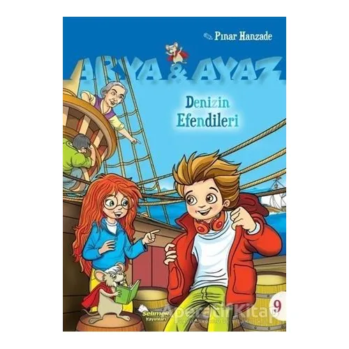 Denizin Efendileri - Arya ve Ayaz 9 - Pınar Hanzade - Selimer Yayınları