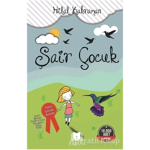 Şair Çocuk - Hilal Kahraman - Parana Yayınları