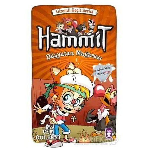 Hammit - Düşyutan Mağarası - Cem Gülbent - Timaş Çocuk