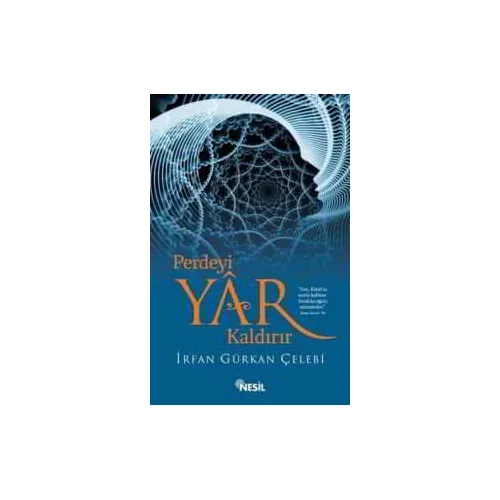 Perdeyi Yar Kaldırır - İrfan Gürkan Çelebi - Nesil Yayınları