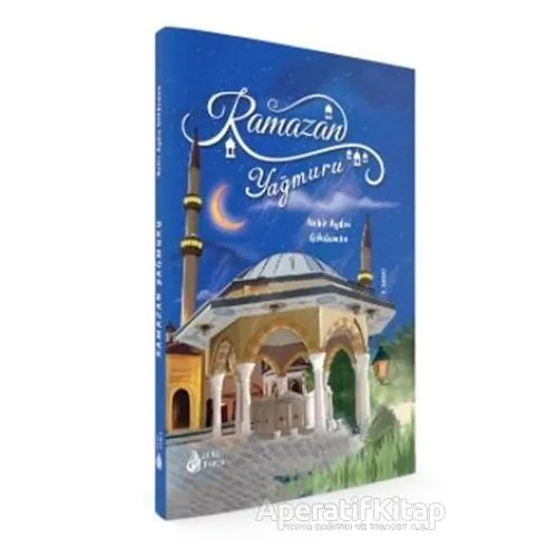Ramazan Yağmuru - Nehir Aydın Gökduman - Genç Damla Yayınevi