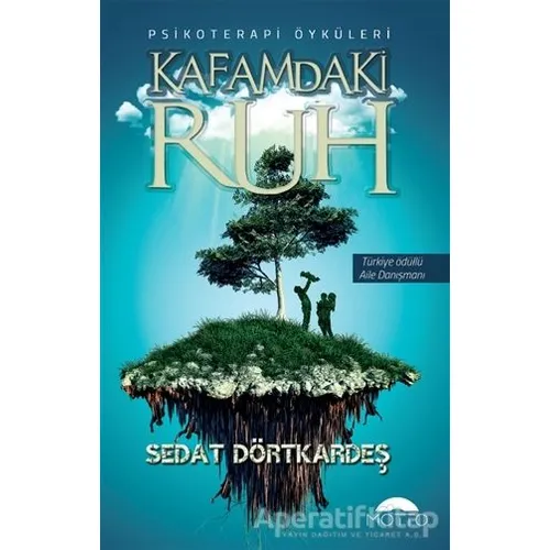 Kafamdaki Ruh - Sedat Dörtkardeş - Motto Yayınları