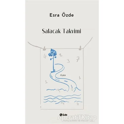 Salacak Takvimi - Esra Özde - Şule Yayınları