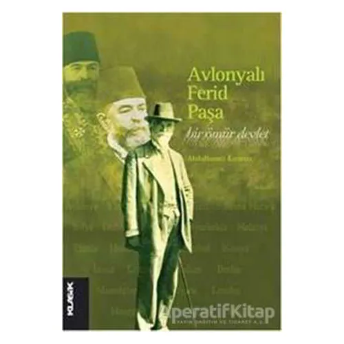 Avlonyalı Ferid Paşa - Abdulhamit Kırmızı - Klasik Yayınları
