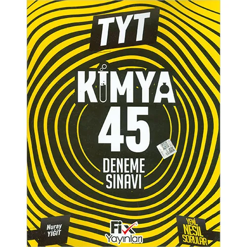 2024 TYT Kimya 45 Denemeleri - Nuray Yiğit - Fix Yayınları