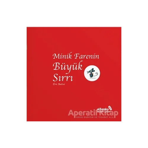 Minik Farenin Büyük Sırrı - Eric Battut - Albaraka Yayınları - Çocuk