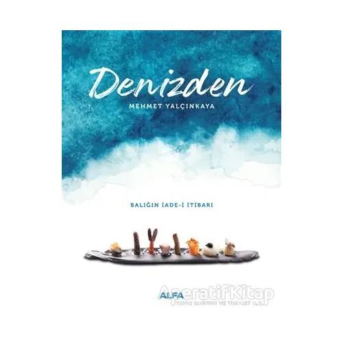 Denizden - Mehmet Yalçınkaya - Alfa Yayınları