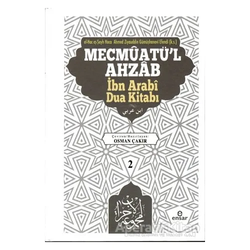 Mecmuatü’l Ahzab - Ahmed Ziyauddin Gümüşhanevi - Ensar Neşriyat