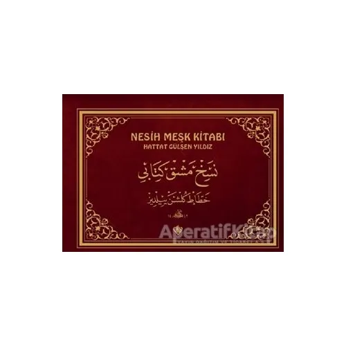 Nesih Meşk Kitabı - Hattat Gülşen Yıldız - Türkiye Diyanet Vakfı Yayınları