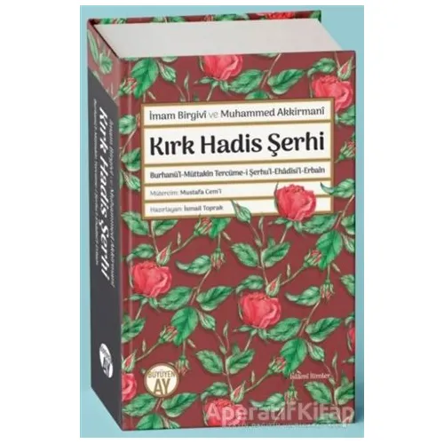 Kırk Hadis Şerhi - İmam Birgivi - Büyüyen Ay Yayınları