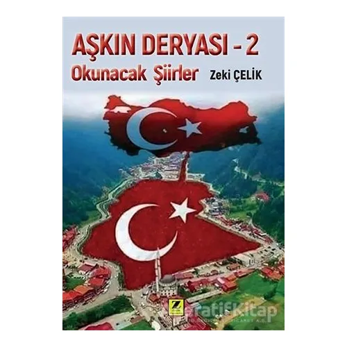 Okunacak Şiirler - Aşkın Deryası 2 - Zeki Çelik - Zinde Yayıncılık