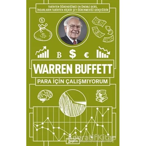 Para İçin Çalışmıyorum - Warren Buffett - Zeplin Kitap