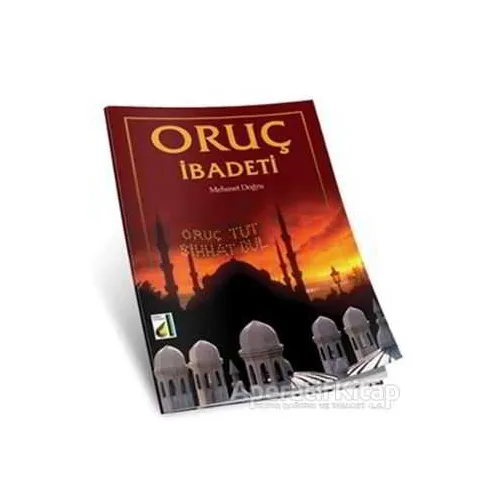 Oruç İbadeti - Mehmet Doğru - Damla Yayınevi