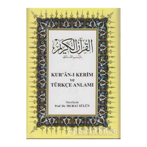 Kur’an-ı Kerim ve Türkçe Anlamı - Kolektif - Çağrı Yayınları