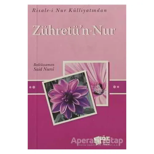 Zühretün-Nur - Bediüzzaman Said-i Nursi - Söz Basım Yayın