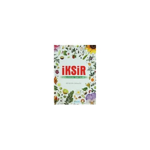 İksir Ciltli - Hüseyin Şengöz - Nesil Yayınları