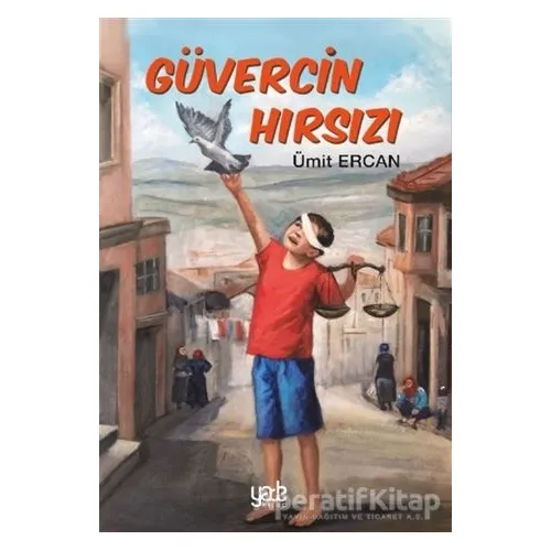 Güvercin Hırsızı - Ümit Ercan - Yade Kitap