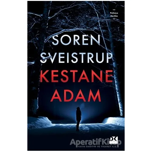 Kestane Adam - Soren Sveistrup - Doğan Kitap