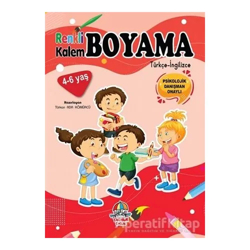 Renkli Kalem Boyama / Çocuklar - Türkan Ada Kömürcü - Yağmur Çocuk