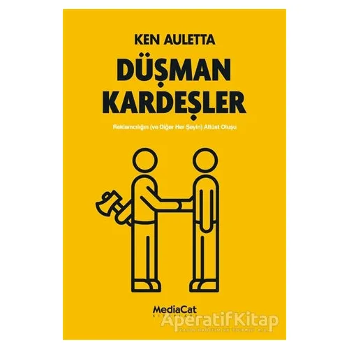 Düşman Kardeşler - Ken Auletta - MediaCat Kitapları