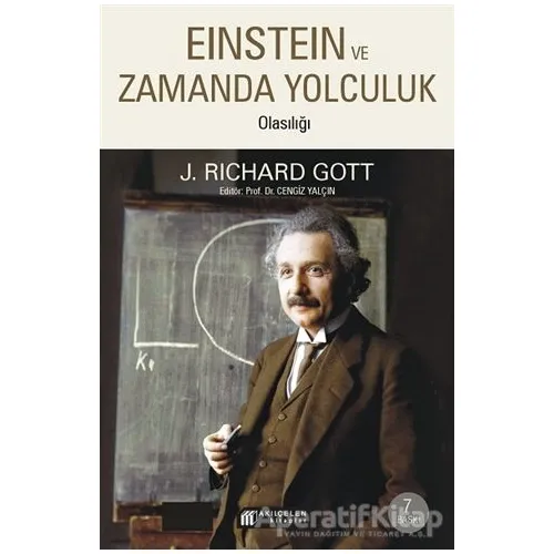 Einstein Evreninde Zaman Yolculuk Olasılığı - J. Richard Gott - Akıl Çelen Kitaplar