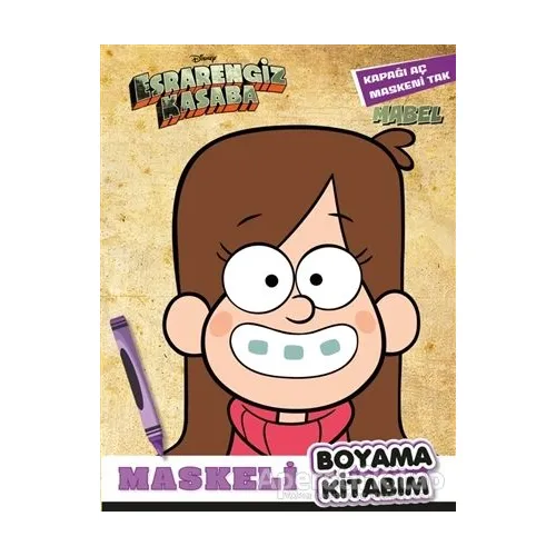 Maskeli Boyama Kitabım Mabel - Esrarengiz Kasaba - Kolektif - Beta Kids