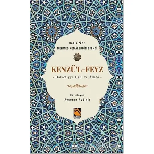 Kenzül-Feyz - Ayşenur Aydınlı - Buhara Yayınları
