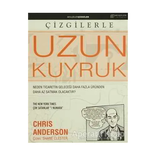 Çizgilerle Uzun Kuyruk - Chris Anderson - Akıl Çelen Kitaplar