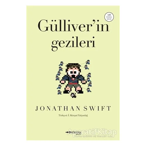 Gülliver’in Gezileri - Jonathan Swift - Tefrika Yayınları