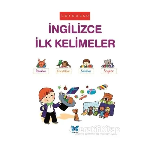 Larousse - İngilizce İlk Kelimeler - Agnes Besson - Mavi Kelebek Yayınları