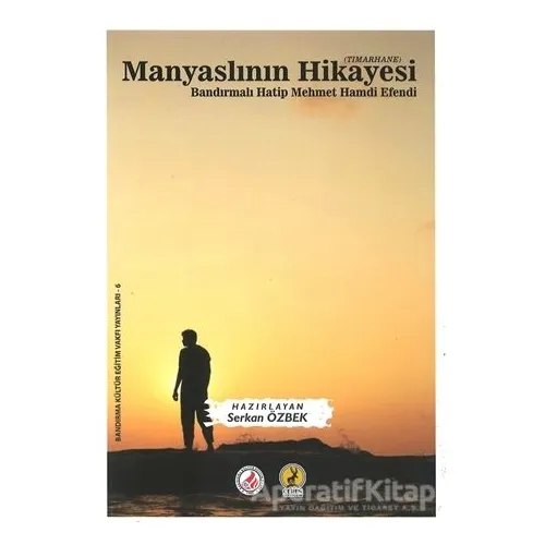 Manyaslının Hikayesi - Mehmet Hamdi Efendi - Ceren Yayıncılık