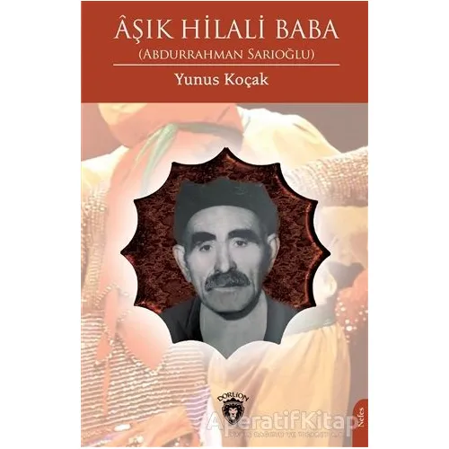 Aşık Hilali Baba - Yunus Koçak - Dorlion Yayınları