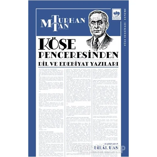 Köşe Penceresinden - M. Turhan Tan - Ötüken Neşriyat