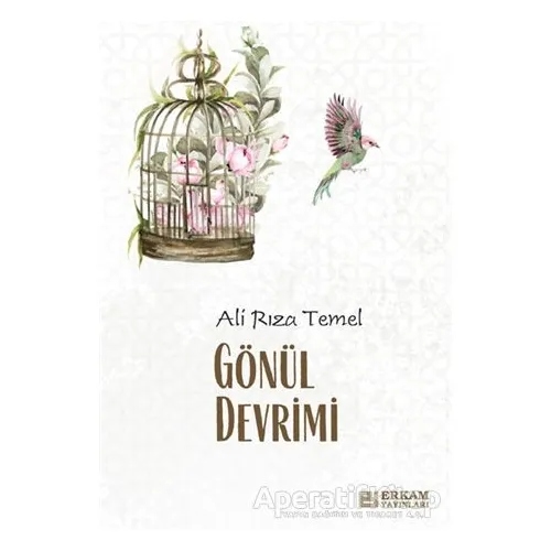 Gönül Devrimi - Ali Rıza Temel - Erkam Yayınları