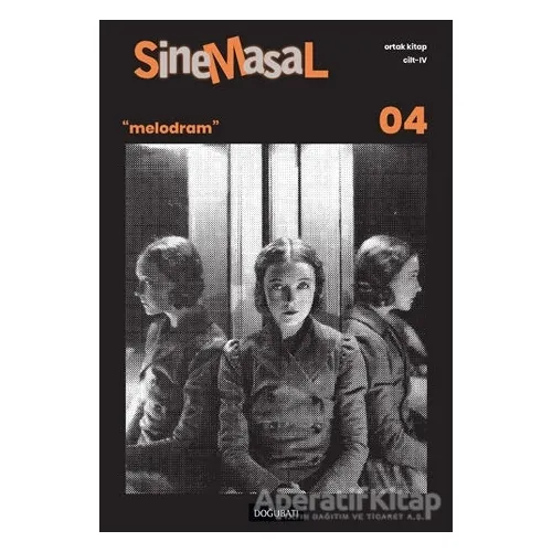 Sinemasal 04 Melodram - Zehra Cerrahoğlu - Doğu Batı Yayınları