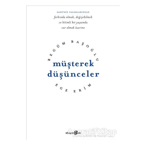 Müşterek Düşünceler - Begüm Başoğlu - Okuyan Us Yayınları